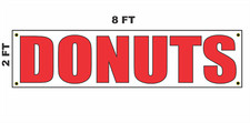 DONUTS Banner Sign 2x8 for Business Shop Building Store Front CELL