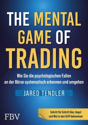 The Mental Game of Trading Jared Tendler