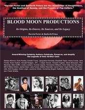 Blood Moon Productions: Its Origins, Its Oeuvre, Its Sources, Its Legacy (Paperb