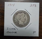 1914 Barber Quarter Dollar F Coin - 90% Silver