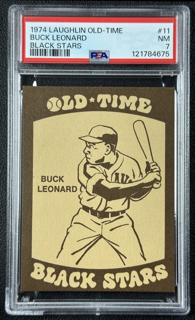 1974 LAUGHLIN OLD-TIME BASEBALL BLACK STARS BUCK LEONARD #11 PSA 7