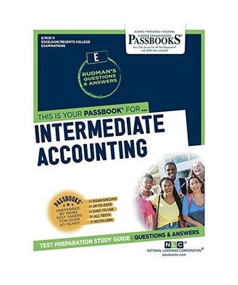 Intermediate Accounting [Rce-11]: Passbooks Study Guide Volume 11, National Lear