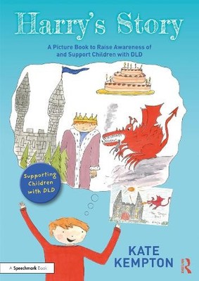 Kate Kempton Harry's Story: A Picture Book to Raise Awareness of and (Paperback)