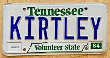 TENNESSEE VOLUNTEER STATE VANITY LICENSE PLATE " KIRTLEY " KIRTLAND