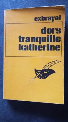 Dors tranquille Katherine | Exbrayat | Le Masque | Etat correct