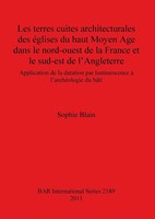 Sophie Blain | Les Terres Cuites Architecturales Des éGlises Du Haut Moyen...