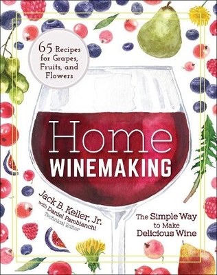 Jack B. Keller Jr. Home Winemaking (Paperback)