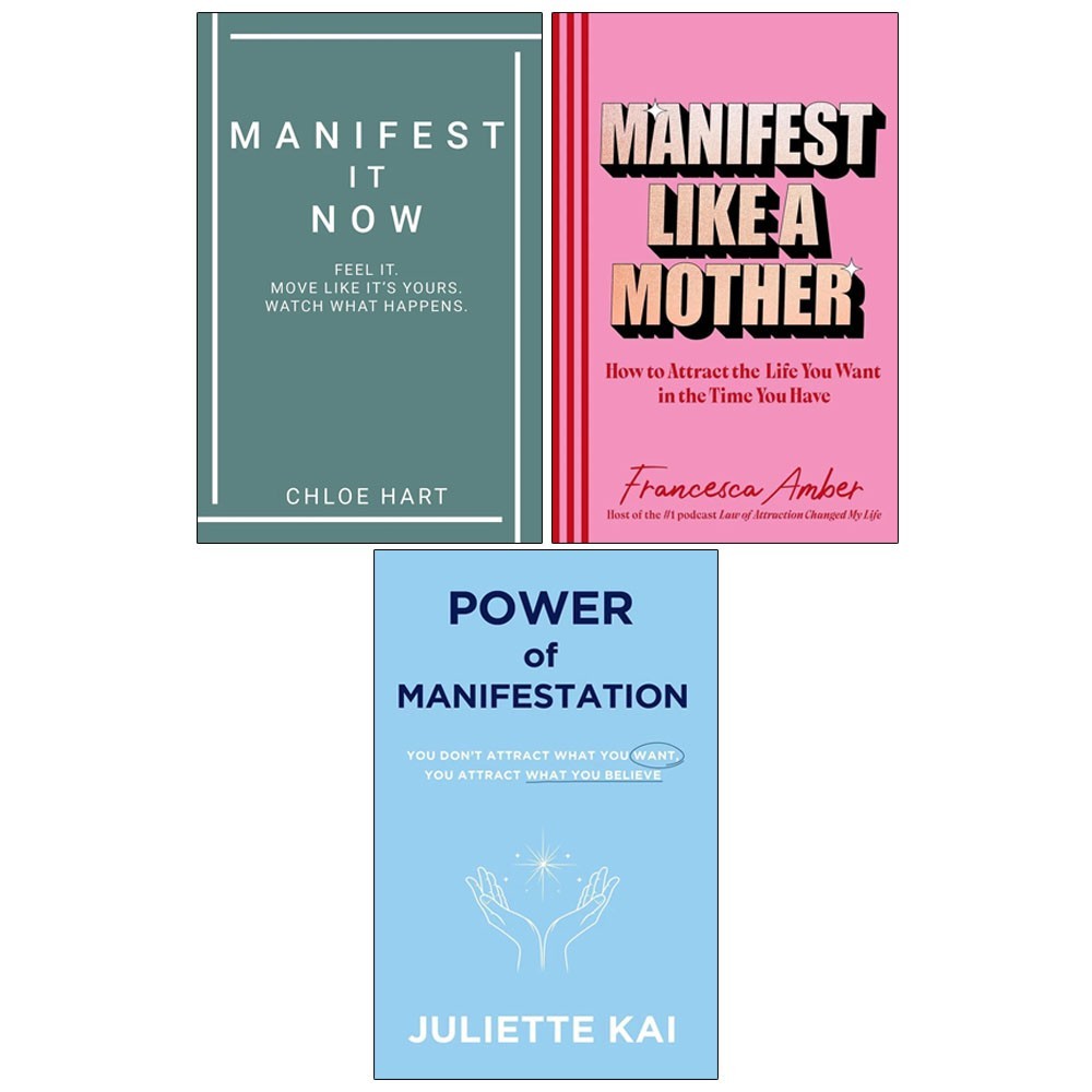 Manifest It Now,Manifest Like a Mother,Power Of Manifestation 3 Books Collection