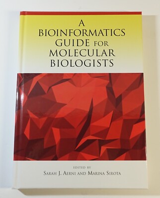 A Bioinformatics Guide for Molecular Biologists (Hardback)