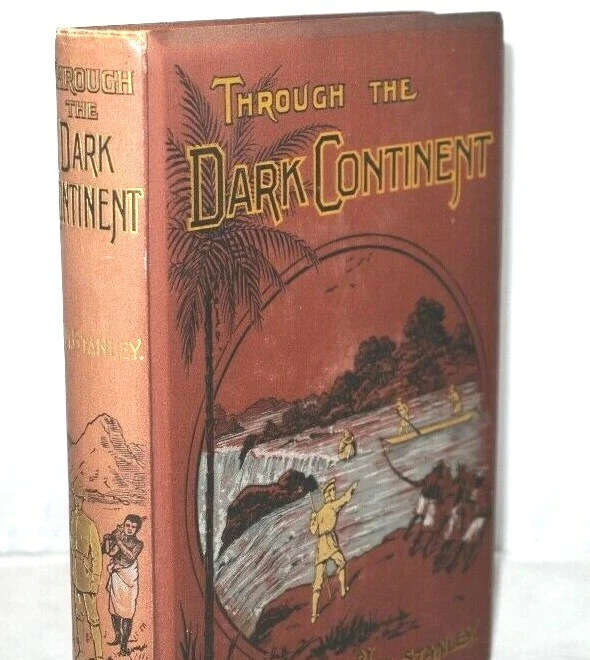 * Superb Set * Henry M Stanley Through The Dark Continent 1899 * 2 Vols *  - Image 3 of 4