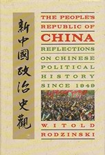 The People's Republic of China Reflections on Political History Rodzinski (#40)