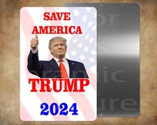TRUMP SAVE AMERICA 2024 8 x 12" metal sign