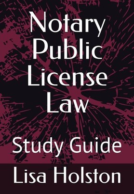 Notary Public License Law: Study Guide
