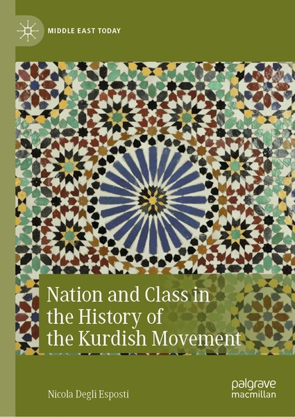 Nation And Class In The History Of The Kurdish Movement Nicola Degli Esposti-image