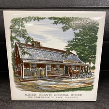 Miner Grant's General Store 6" TILE Old Sturbridge Village MA Mass Massachusetts