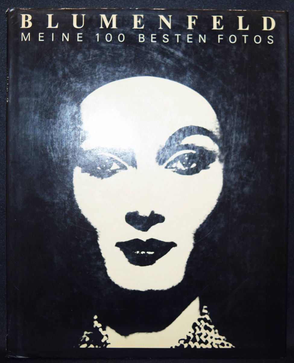 アート・デザイン・音楽 BLUMENFELD, My One Hundred Best Photos Blumenfeld, Meine 100 besten Fotos - 1979 - ERSTE AUSGABE | eBay