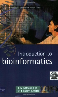 Introduction to Bioinformatics by Parry-Smith, Dr David Paperback Book The Fast