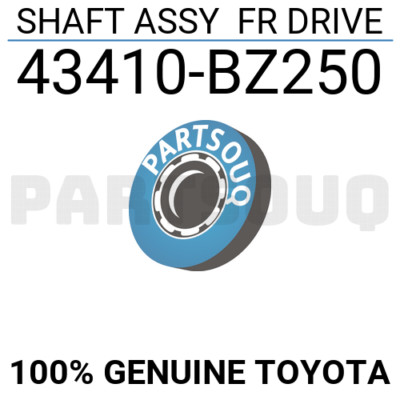 43410BZ250 Genuine Toyota SHAFT ASSY FR DRIVE 43410-BZ250 | eBay