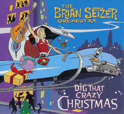 CD Brian Setzer Orchestra Dig That Crazy Christmas Surfdog Records