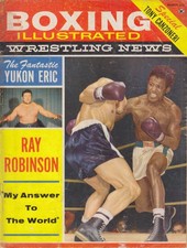 BOXING ILLUSTRATED WRESTLING NEWS 3 1960 Ray Robinson Yukon Eric; Canzoneri