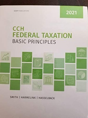 Federal Taxation: Basic Principles ..., James R. Hassel