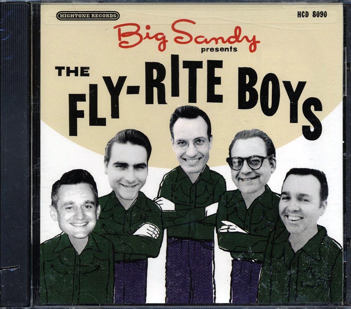 CD The Fly-Rite Boys - Big Sandy представляет The Fly-Rite Boys