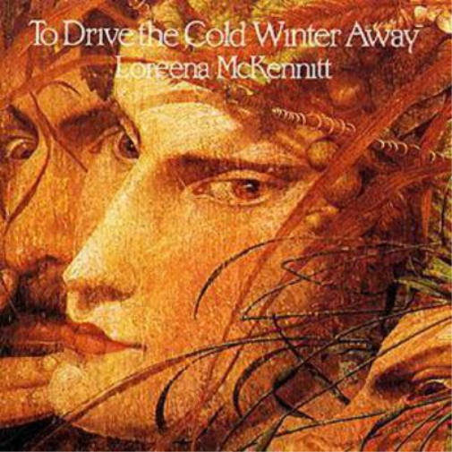 Loreena McKennitt To Drive the Cold Winter Away (CD) Album