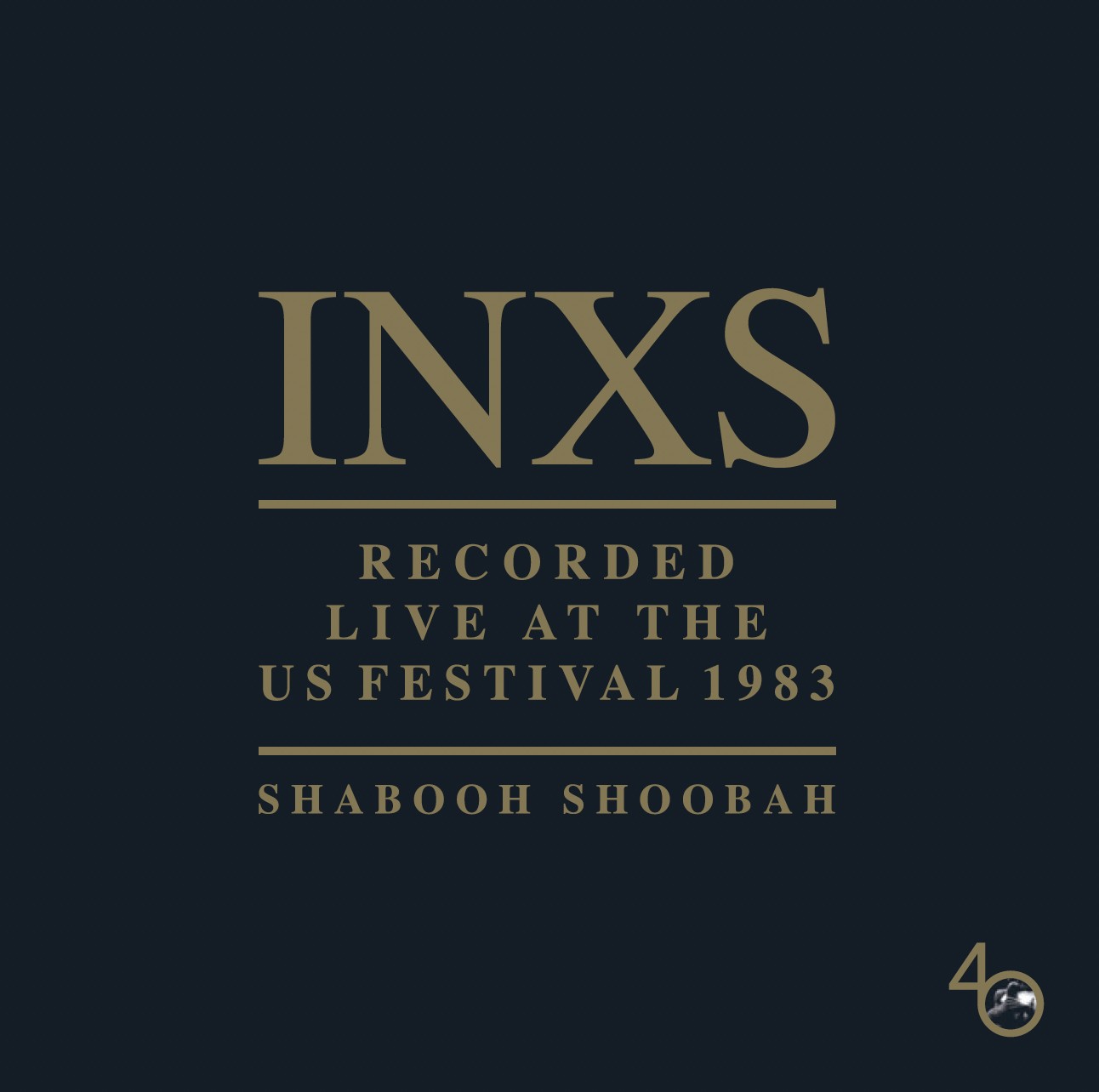 INXS Записан вживую на фестивале в США в 1983 году: Shabooh Shoobah (винил) (ИМПОРТИРОВАН из Великобритании)