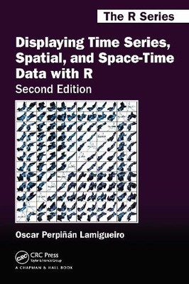 Anzeige von Zeitreihen-, Raum- und Raumzeitdaten mit R - 9781138089976