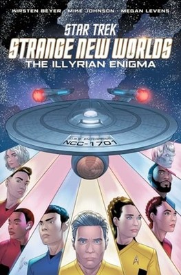 Star Trek: Strange New Worlds-The Illyrian Enigma (IDW  -  NEW  2023