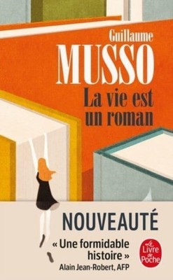 La Vie est un roman | Guillaume Musso | französisch