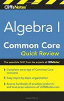 CliffsNotes Algebra I Common Core Quick Review  paperback Used - Very Good