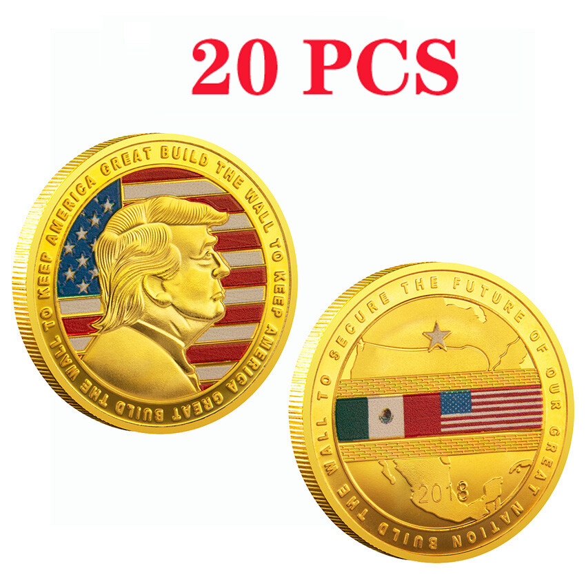 20PCS Donald Trump The Wall To Keep America Great Commemorative Challenge Coins