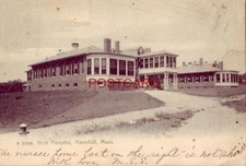 pre-1907 HALE HOSPITAL, HAVERHILL, MASS 1906