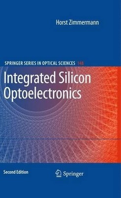 Integrated Silicon Optoelectronics - 9783642260865