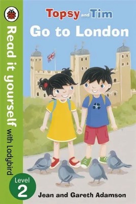 Topsy and Tim: Go to London - Read it yourself with Ladybird Level 2 Taschenbuch
