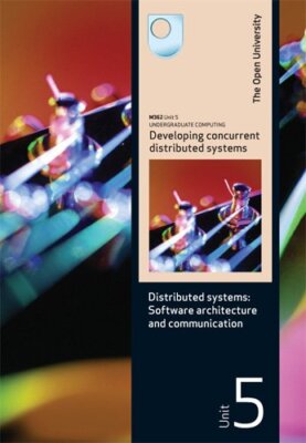 Distributed Systems: Software Architecture and Communication By 
