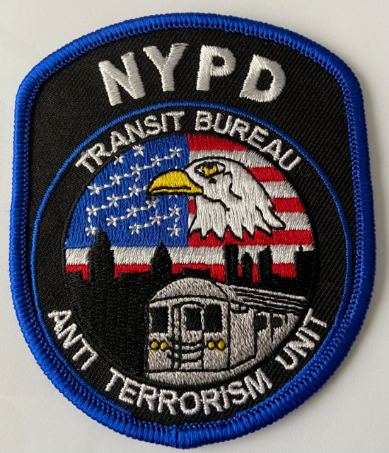 NYPD NEW YORK TRANSIT BUREAU ANTI TERRORISM UNIT CLOTH PATCH NYPD NEW YORK TRANSIT BUREAU ANTI TERRORISM UNIT CLOTH PATCH