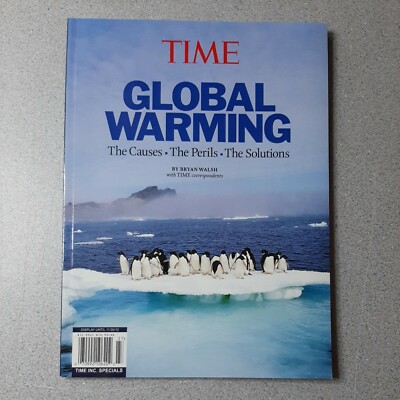 Time Magazine Special Edition Global Warming Causes Solutions Alternative Energy