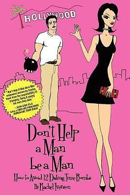 Don't Help A Man Be A Man by Iverson, Rachel - Picture 1 of 1