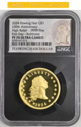 2024 W Flowing Hair Proof Gold NGC PF70 High Relief BALTIMORE First Day Pop : 1 