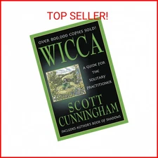 Wicca: A Guide for the Solitary Practitioner