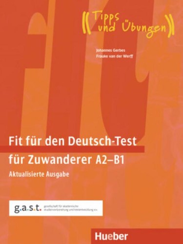 Johannes Gerbes Fit für den Deutsch-Test für Zuwanderer A2-B1