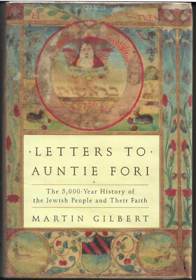 Letters to Auntie Fori by M Gilbert 5000 yr history of Jewish People & Faith vgc
