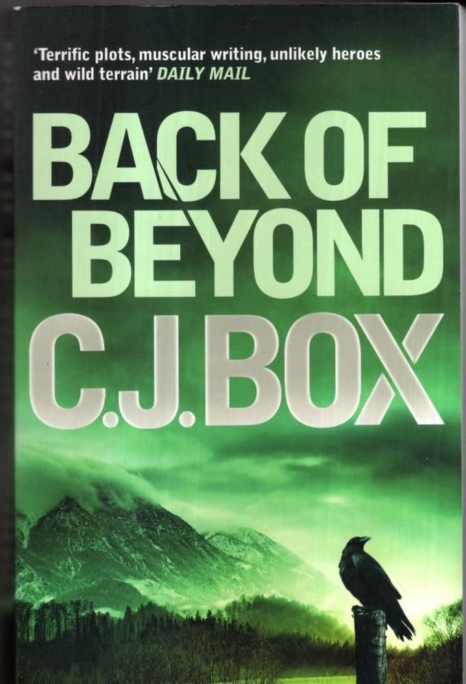 Back of Beyond : C J Box