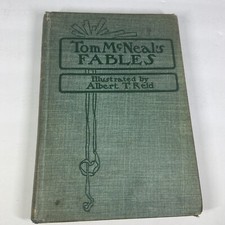 Tom McNeal’s Fables 1900 1st Edition Albert T Reid Illustrations Kansas HC