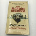 The Territorial Imperative by Robert Ardrey 1971 Dell Paperback Book