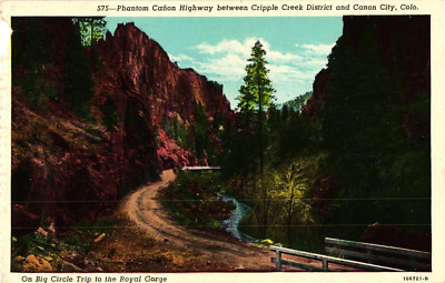 COLORADO Phantom Canon Highway between Cripple Creek & Canon City CO Postcard