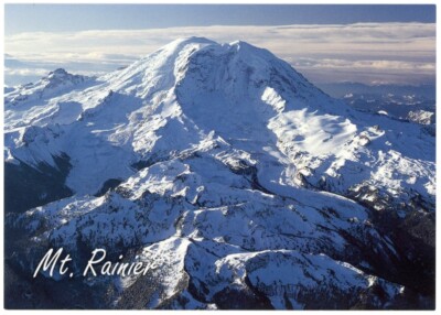 4834-46: Mount Rainier National Park (2010s) - Mount Rainier Postcard!    