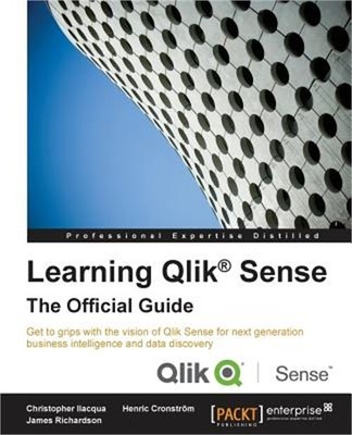 Learning Qlik(R) Sense: The Official Guide (Paperback or Softback)